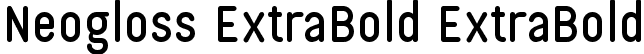 Neogloss ExtraBold ExtraBold font | NeoglossExtrabold-OVaBe.ttf