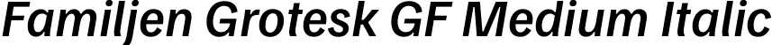 Familjen Grotesk GF Medium Italic font | FamiljenGroteskGF-MediumItalic.otf