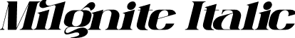 Milgnite Italic font | milgnite-italic.otf