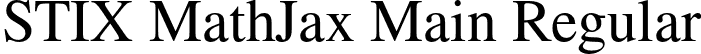 STIX MathJax Main Regular font | STIXMathJax_Main-Regular.otf