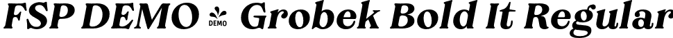 FSP DEMO - Grobek Bold It Regular font | Fontspring-DEMO-grobek-boldit.otf