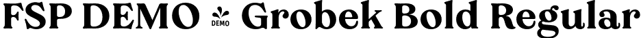 FSP DEMO - Grobek Bold Regular font | Fontspring-DEMO-grobek-bold.otf