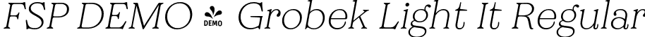 FSP DEMO - Grobek Light It Regular font | Fontspring-DEMO-grobek-lightit.otf