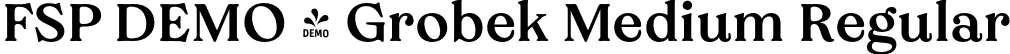 FSP DEMO - Grobek Medium Regular font | Fontspring-DEMO-grobek-medium.otf