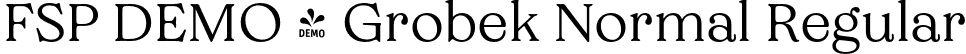 FSP DEMO - Grobek Normal Regular font | Fontspring-DEMO-grobek-normal.otf