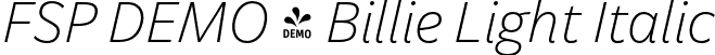 FSP DEMO - Billie Light Italic font | Fontspring-DEMO-billie-lightitalic.otf