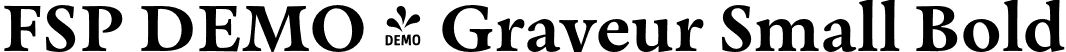 FSP DEMO - Graveur Small Bold font | Fontspring-DEMO-graveur-smallbold.otf
