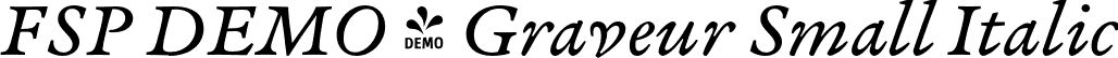FSP DEMO - Graveur Small Italic font | Fontspring-DEMO-graveur-smallitalic.otf