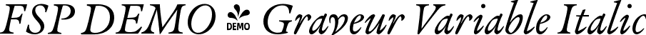 FSP DEMO - Graveur Variable Italic font | Fontspring-DEMO-graveur-var-italic.ttf