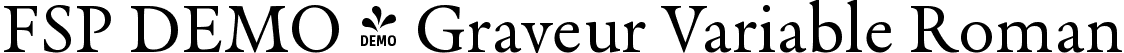 FSP DEMO - Graveur Variable Roman font | Fontspring-DEMO-graveur-var.ttf