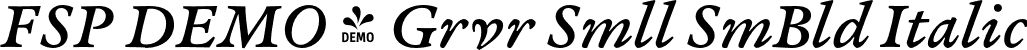 FSP DEMO - Grvr Smll SmBld Italic font | Fontspring-DEMO-graveur-smallsemibolditalic.otf