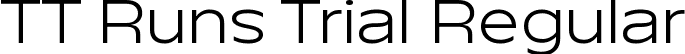 TT Runs Trial Regular font | TT-Runs-Trial-Regular.ttf