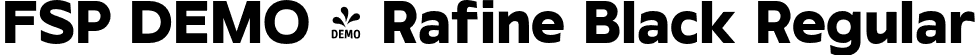 FSP DEMO - Rafine Black Regular font | Fontspring-DEMO-rafine-black.otf