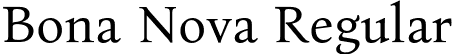 Bona Nova Regular font | BonaNova-Regular.ttf