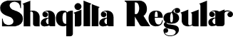 Shaqilla Regular font | Shaqilla.otf