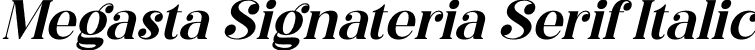 Megasta Signateria Serif Italic font | Megasta Signateria Serif Italic.otf