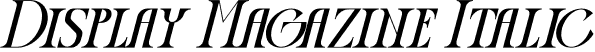 Display Magazine Italic font | Display Magazine Italic.otf