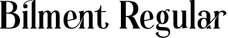 Bilment Regular font | Bilment.otf