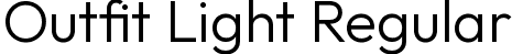 Outfit Light Regular font | Outfit-Light.ttf