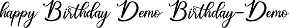 happy Birthday Demo Birthday-Demo font | happybirthdaydemo-p7azk.ttf