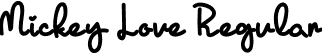 Mickey Love Regular font | MickeyLove.otf