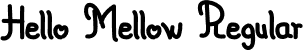 Hello Mellow Regular font | Hello Mellow.otf