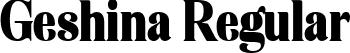 Geshina Regular font | Geshina.ttf