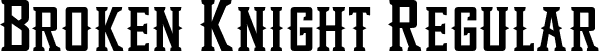 Broken Knight Regular font | Broken Knight DEMO.ttf