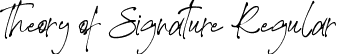 Theory of Signature Regular font | theoryofsignature-w1wmp.ttf