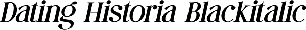 Dating Historia Blackitalic font | DatingHistoria-Blackitalic.otf