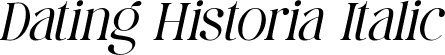 Dating Historia Italic font | DatingHistoria-Italic.ttf