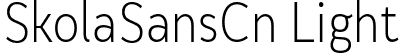 SkolaSansCn Light font | SkolaSansCn-Light.otf