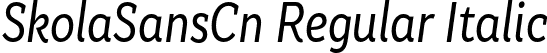 SkolaSansCn Regular Italic font | SkolaSansCn-RegularItalic.otf