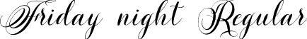 Friday night Regular font | Friday night.ttf