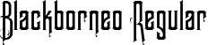 Blackborneo Regular font | blackborneo-demo.ttf