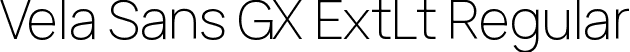 Vela Sans GX ExtLt Regular font | VelaSans-GX.ttf