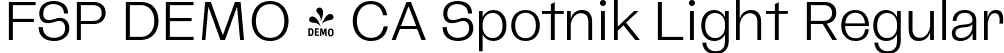 FSP DEMO - CA Spotnik Light Regular font | Fontspring-DEMO-caspotnik-light.otf