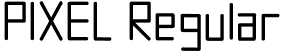 PIXEL Regular font | PIXEL.otf