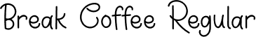 Break Coffee Regular font | BreakCoffee.otf