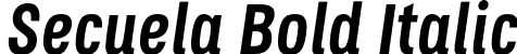 Secuela Bold Italic font | Secuela-BoldItalic.otf