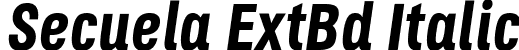 Secuela ExtBd Italic font | Secuela-ExtraBoldItalic.ttf