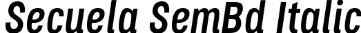 Secuela SemBd Italic font | Secuela-SemiBoldItalic.ttf