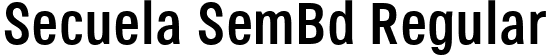 Secuela SemBd Regular font | Secuela-SemiBold.ttf