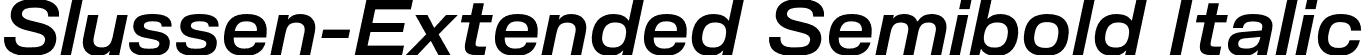 Slussen-Extended Semibold Italic font | Slussen-Extended-Semibold-Italic-TRIAL.otf