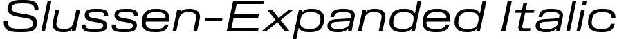 Slussen-Expanded Italic font | Slussen-Expanded-Regular-Italic-TRIAL.otf