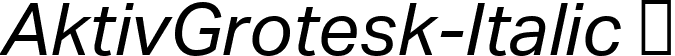 AktivGrotesk-Italic  font | AktivGrotesk-Italic.ttf