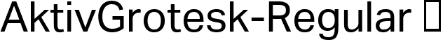 AktivGrotesk-Regular  font | AktivGrotesk-Regular.ttf