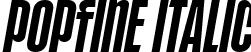 POPFINE Italic font | popfine-italic.ttf