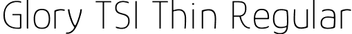 Glory TSI Thin Regular font | GloryTSI[wght].ttf