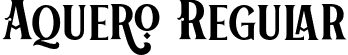 Aquero Regular font | Aquero.otf